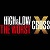 HiGH＆LOW THE WORST X